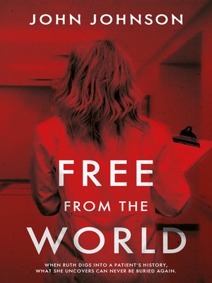 cover image of Free From the World